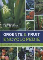 Groente- en fruitencyclopedie - Luc Dedeene, Guy De Kinder, Boeken, Verzenden, Zo goed als nieuw, Moestuin