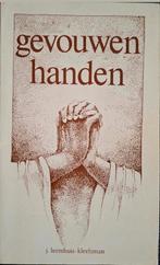 J.Leemhuis - kleefsman - Gevouwen handen, Gelezen, Ophalen of Verzenden, J.Leemhuis - kleefsman -, Eén auteur