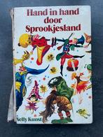 Hand in hand door sprookjesland van Nelly Kunst, Boeken, Ophalen, Gelezen