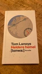 Tom Lanoye - Heldere hemel, Tom Lanoye, Ophalen of Verzenden, Zo goed als nieuw, Nederland
