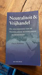 D. Hellema - Neutraliteit en vrijhandel, Nederland, Gelezen, Ophalen of Verzenden, Politiek en Staatkunde