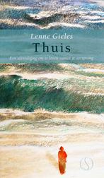 Thuis - Lenne Gieles / 9789077228692, Achtergrond en Informatie, Spiritualiteit algemeen, Ophalen of Verzenden, Zo goed als nieuw