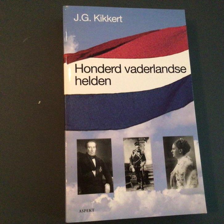 J.G. Kikkert - Honderd vaderlandse helden, Boeken, Geschiedenis | Vaderland, Zo goed als nieuw, Ophalen of Verzenden