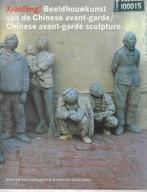 Beeldhouwkunst van de Chinese avent-garde, Ophalen of Verzenden, Zo goed als nieuw, Overige onderwerpen