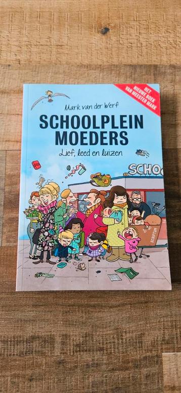Schoolpleinmoeders - Mark van der Werf (Zo goed als nieuw) beschikbaar voor biedingen