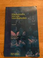 Elementaire sociale vaardigheden - 2e druk, Boeken, Ophalen of Verzenden, Zo goed als nieuw