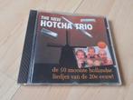 CD THE NEW HOTCHA TRIO DE 50 MOOISTE HOLLANDSE LIEDJES VAN, Cd's en Dvd's, Ophalen of Verzenden, Zo goed als nieuw