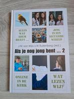 Als je nog jong bent... 2 - J.M. van Wijk/J.W. Ruitenberg, Nieuw, Ophalen of Verzenden, Christendom | Protestants, J.M. van Wijk/J.W. Ruitenberg