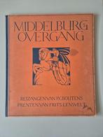 Middelburg's Overgang - 1925, P.C. Boutens, Ophalen, 20e eeuw of later, Gelezen