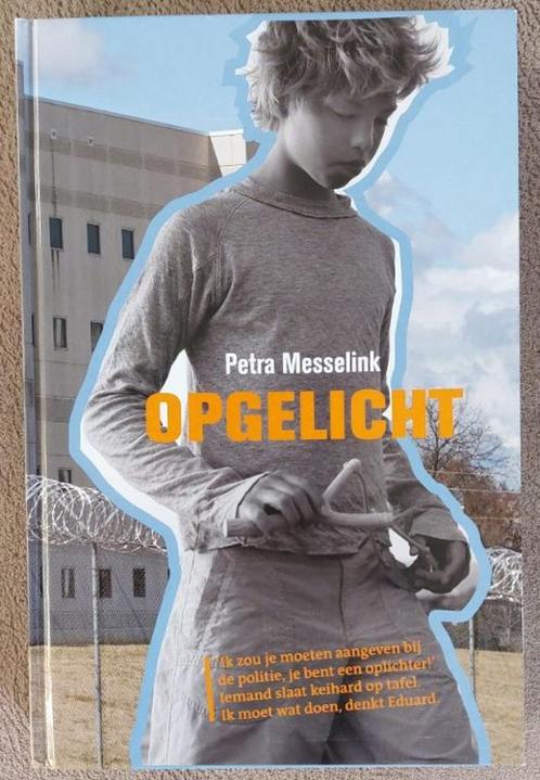 Petra Messelink: Opgelicht, Boeken, Kinderboeken | Jeugd | 13 jaar en ouder, Zo goed als nieuw, Ophalen of Verzenden