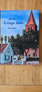 Uit de Wieringer historie van Joh. Oedzes, Ophalen of Verzenden, Zo goed als nieuw