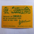 Oude sticker.  ORGELS Toen Hendriks.  Venlo., Verzamelen, Ophalen of Verzenden, Zo goed als nieuw