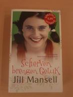 Scherven brengen Geluk - Jill Mansell, Boeken, Ophalen of Verzenden, Gelezen, Jill Mansell, Nederland