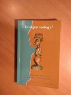 In eigen teology? Wagenaar, Hinne, Boeken, Ophalen of Verzenden, Zo goed als nieuw