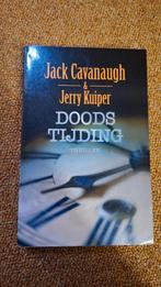 J. Cavanaugh - Doodstijding, Ophalen of Verzenden, Zo goed als nieuw, J. Cavanaugh; J. Kuiper