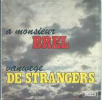 Vinyl Single De Strangers, Ophalen of Verzenden, Gebruikt, Nederlandstalig