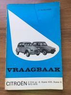 Vraagbaak Citroen 2CV4, 2CV6, Citroen Dyane 435, 6 1972-75, Ophalen of Verzenden