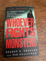 Robert K. Ressler: Whoever fights monsters, Ophalen of Verzenden, Zo goed als nieuw