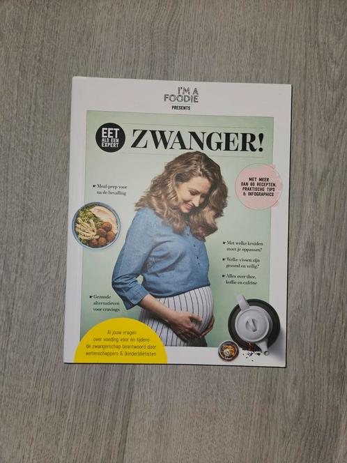 Gaby Herweijer - Eet als een expert: zwanger!, Boeken, Kinderboeken | Baby's en Peuters, Zo goed als nieuw, 3 tot 4 jaar, Ophalen of Verzenden
