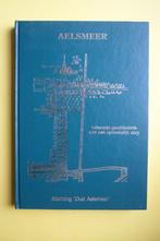 Beknopte geschiedenis ve opmerkelijk dorp AELSMEER (Aalsmeer, Boeken, Geschiedenis | Stad en Regio, Nieuw, Ophalen of Verzenden