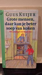 Guus Kuijer - Grote mensen, daar kan je beter soep van koken, Gelezen, Fictie algemeen, Ophalen of Verzenden, Guus Kuijer