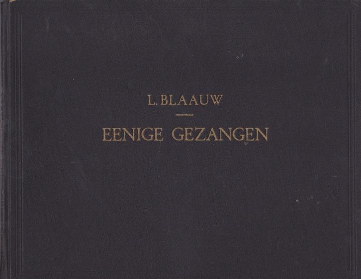 L.BLAAUW - EENIGE GEZANGEN, Muziek en Instrumenten, Bladmuziek, Gebruikt, Artiest of Componist, Populair, Ophalen of Verzenden