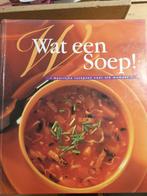 Wat een soep, zeer leuk en apart kookboek, Boeken, Kookboeken, Ophalen of Verzenden, Zo goed als nieuw