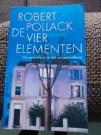Robert Pollack - De Vier Elementen, Boeken, Robert Pollack, Ophalen of Verzenden, Zo goed als nieuw