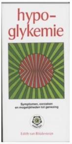 Hypoglykemie (ankertje 143) Edith van Blijdesteijn, Ophalen of Verzenden, Zo goed als nieuw, Dieet en Voeding