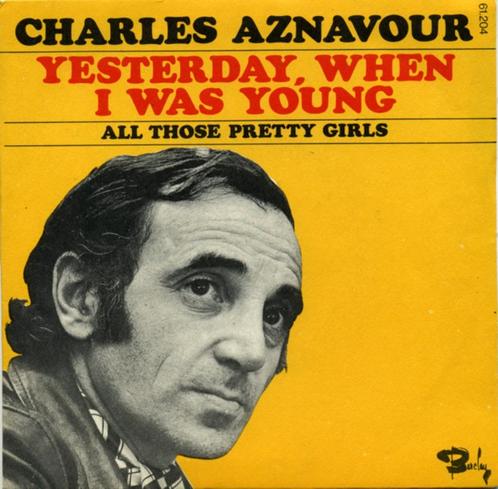 Charles Aznavour - Yesterday When I Was Young (Single), Cd's en Dvd's, Vinyl Singles, Gebruikt, Single, Overige genres, 7 inch