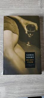 Saskia Noort - De eetclub, Saskia Noort, Gelezen, Ophalen of Verzenden