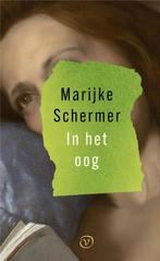 Marijke Schermer - In het oog (hardcover), Marijke Schermer, Ophalen of Verzenden, Zo goed als nieuw, Nederland