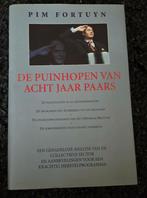 Pim Fortuyn - De puinhopen van acht jaar Paars, Ophalen of Verzenden, Zo goed als nieuw, Politiek en Staatkunde, Nederland