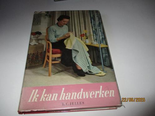 ik kan handwerken B.c.Elles. 1956 harde kaft 25/18 cm.336., Boeken, Hobby en Vrije tijd, Gelezen, Borduren en Naaien, Ophalen of Verzenden