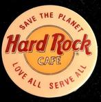 Hard Rock Cafe- Save the Planet- Love All Serve All button, Verzenden, Nieuw, Stad of Land, Button
