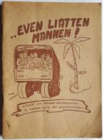 Even liatten mannen! Order aan gerepatrieerden. ca. 1951, Ophalen of Verzenden, Overige soorten, Nederland, Boek of Tijdschrift