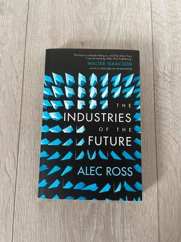 The Industries of the Future - Alec Ross beschikbaar voor biedingen