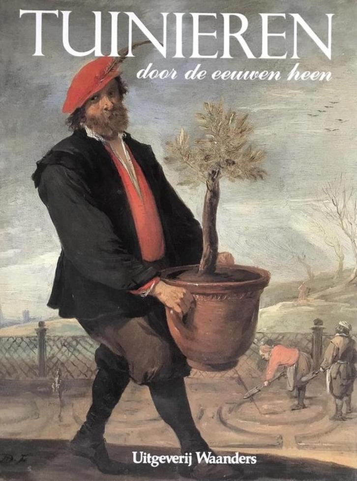 Tuinieren door de eeuwen heen, Boeken, Geschiedenis | Wereld, Zo goed als nieuw, Europa, 19e eeuw, Verzenden