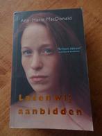 Laten wij aanbidden/Ann-Marie MacDonald, Boeken, Ophalen of Verzenden, Zo goed als nieuw, Ann Marie MacDonald, Nederland