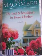 Debbie Macomber- De Bed & Breakfast in Rose Harbor, Boeken, Ophalen of Verzenden, Gelezen
