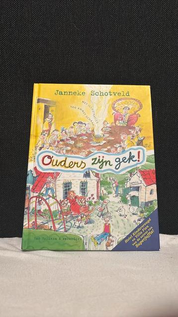 Janneke Schotveld - Ouders zijn gek! beschikbaar voor biedingen