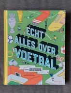 Echt alles over voetbal, Ophalen of Verzenden, Zo goed als nieuw