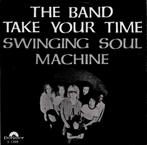 Swinging Soul Machine: The Band, Gebruikt, 7 inch, Single, Ophalen of Verzenden