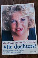 E.M. van den Eerenbeemt - Alle dochters!, Boeken, Ophalen of Verzenden, Zo goed als nieuw, E.M. van den Eerenbeemt