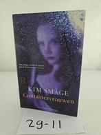 Container vrouwen - Kim Småge, Ophalen of Verzenden, Zo goed als nieuw, Kim Småge