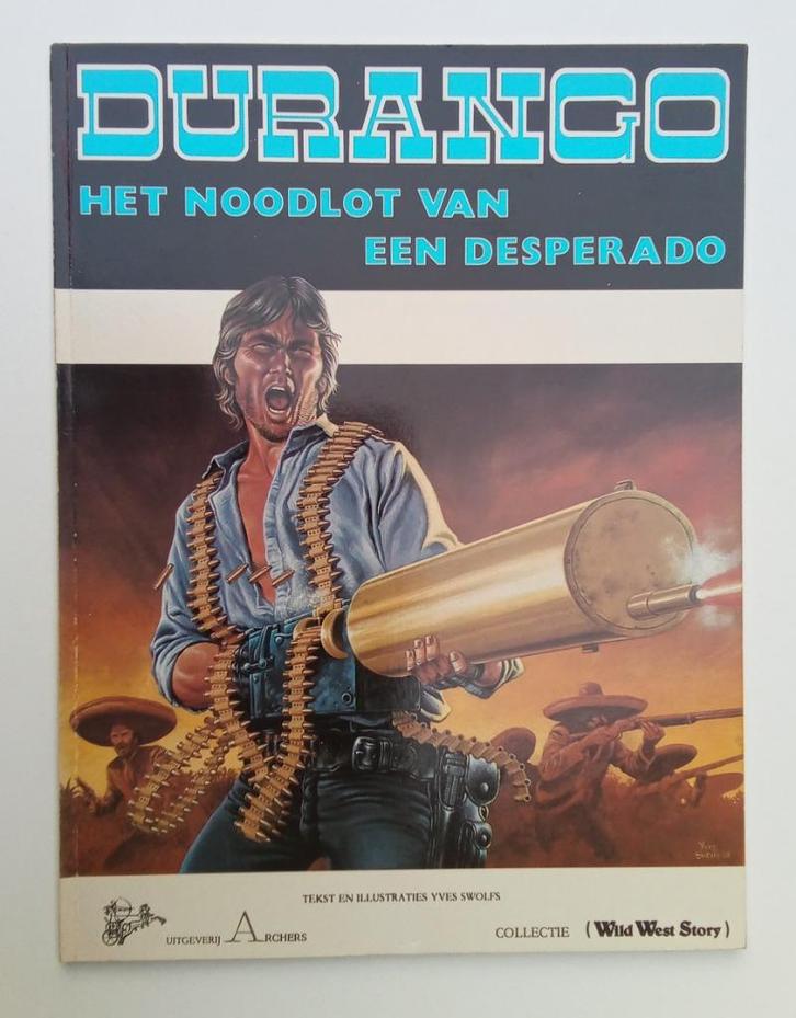 Durango - Wild West Story - Deel 6 - Yves Swolfs, Boeken, Stripboeken, Gelezen, Eén stripboek, Ophalen of Verzenden