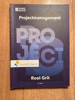 Roel Grit - Projectmanagement - 7e Druk, Sociale wetenschap, Roel Grit, Ophalen of Verzenden, Zo goed als nieuw