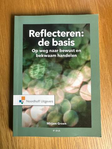 HBO Social Work 1e jr: Reflecteren de basis 4e druk M. Groen beschikbaar voor biedingen