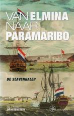 F. Dragtenstein, Van Elmina naar Paramaribo. De slavenhaler, Gelezen, Europa, Ophalen of Verzenden, 17e en 18e eeuw