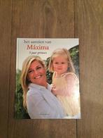 Boek: het aanzien van Máxima; 5 jaar prinses, Tijdschrift of Boek, Ophalen of Verzenden, Zo goed als nieuw